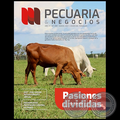 PECUARIA & NEGOCIOS - AÑO 17 NÚMERO 200 - REVISTA MARZO 2021 - PARAGUAY